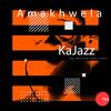 Amakhwela(feat. Mthora & Target Takers) - KaJazz&Mthora&Target Takers