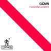 Flashing Lights - GCMN