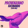 Katmandu (HJM Mix) - Provenzano