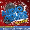 Beat That F**kin Drum (Original Mix) - Dan Diamond