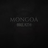Breath - MONGOA&Alexandros Zamparas