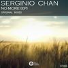 No More (Original Mix) - Serginio Chan