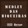 Medley das Biqueiras (Explicit) - MC Kitinho&Silva MC&DJ DEIVÃO