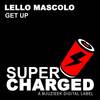 Get Up (Original Mix) - Lello Mascolo