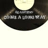 Come A Long Way - Brandzino