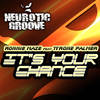 It's Your Chance (Radio Mix) - Ronnie Maze&Tyrone Palmer