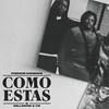 Como Estas (Explicit) - Freddie Konings&Millson9&V8