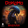 Bazaar (Original Mix) - DoKoMo