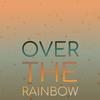 Over The Rainbow - The Demensions