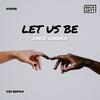 Let Us Be - David Kawka