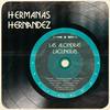 No Aprendi a Olvidar - Hermanas Hernández