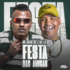 Festa das Amigas (Explicit) - Mc LM&Mc Natan SB&Dj Magno