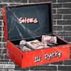 Shoes (Explicit) - Ill Rack$$