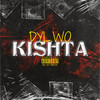 KISHTA (Explicit) - Dyl.wo&N2E