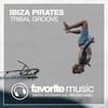 Tribal Groove (Original Mix) - Ibiza Pirates
