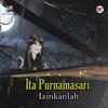 Izinkanlah - Ita Purnamasari