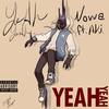 Yeah Yeah(feat. Aki) (Explicit) - NOVVA&Aki