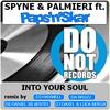 Into Your Soul (DJ Maxwell Star Mix) - Spyne&Palmieri&Paps'n'Skar