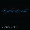 Unconditional - G-Smooth