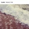Friendly Fire - Claire
