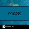 Mood - Instrumental King&Keegan Bach&Omer Fedi&Golden Landis Von Jones&Michael Olmo&Black Slatkin&CMG Productions