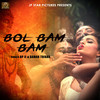 Bol Bam Bam - Aaman Trikha&GP Ji