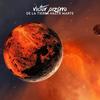 De La Tierra Hasta Marte - Victor Pizarro