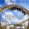 Adrenalizou (Gabriel Boni Remix) - Vitor Kley&Gabriel Boni&Vitor Barbiero Kley&Rodrigo Menezes Bessa