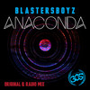 Anaconda (Radio Mix) - BlastersBoyz