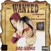Bad Newz (feat. Lady Anonymous) (Single) (Explicit) - Da Astronaut&Lady Anonymous