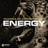 Energy (feat. Bay-C) (Extended Mix) - Tujamo&Jay Hardway&Bay-C