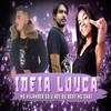 Ideia Louca (Explicit) - GS O Rei do Beat&MC Hilander&Mc Gabi