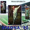 Spagna '82 (Explicit) - Prima Repubblica