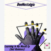 Learning In My MusiQ (Glenn Matt Remix) - DeeNostalgic