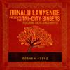 Let My People Go - Donald Lawrence&The Tri-City Singers&Tank and The Bangas