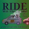 Ride Wit The Smoke (feat. Farrakhan Khaliq & MixxxThaMonsta|Explicit) - Basecamp&Farrakhan Khaliq&MixxxThaMonsta