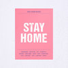 Stay Home - Abangsapau&Aisyah Aziz&ALYPH&Charlie Lim&Dee Kosh&Fariz Jabba&Hashy&Iman&Shigga Shay&Shye&Tosh Rock&YAØ&Yung Raja&Zadon