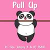Pull Up (feat. Tina, Johnny X & Djtsaw|Explicit) - Nobody&Tina&Johnny X&Djtsaw