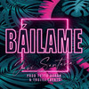 Bailame - Javi Santana