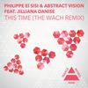 This Time (Wach Dub) - Jilliana Danise&Philippe El Sisi&Abstract Vision