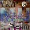 Trip Mu (No Extremity) - MU