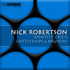 Cattleships & Bruisers (Original Mix) - Nick Robertson