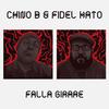 Falla girare (Explicit) - Chino B Superjam&Fidel Kato