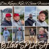 Bigg Splash - Da Kingz Kid&Sean Frazier