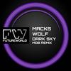 Dark Sky (MOB Remix) - Macks Wolf