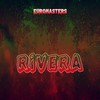 Rivera (Explicit) - Euromasters