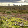 No Worries - Paul Reed