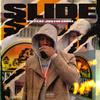 SLIDE(feat. Justin Engel) (Explicit) - S!N&Justin Engel