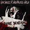 Don't Scream(feat. Ruthless Rob) (Explicit) - Grim Smilezz&Ruthless Rob