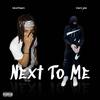 Next To Me (feat. Multiszn) (Explicit) - Vani jee&Multiszn